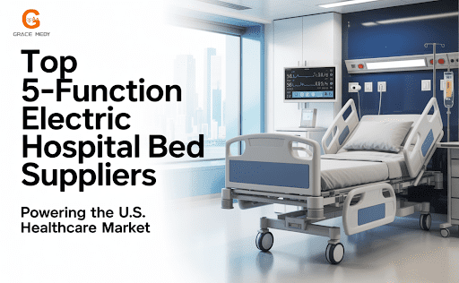 find-the-best-5-function-electric-hospital-bed-suppliers-powering-the-us.-healthcare-market